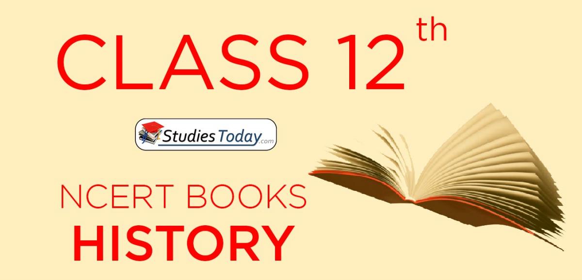 NCERT Book For Class 12 History Free Pdf Download